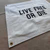 Live Free or Die Canvas Camp Flag