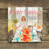 Entertaining by Martha Stewart