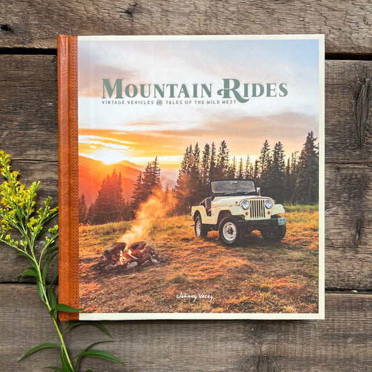 Mountain Rides - Vintage Vehicles & Tales of the Wild West