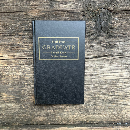 Stuff Every Graduate Should Know Book