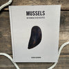 Mussels an Homage in 50 Recipes
