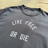 Live Free or Die T-Shirt, Dark Grey