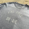 Live Free or Die T-Shirt, Athletic Grey