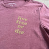 Women's Live Free or Die New Hampshire Relaxed T-shirt, Dusty Rose
