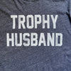 Trophy Husband T-shirt, Navy